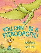 James Breakwell, Sophie Corrigan - You Can't Be a Pterodactyl!
