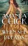 Amanda Quick - When She Dreams