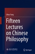 Lihua Yang - Fifteen Lectures on Chinese Philosophy