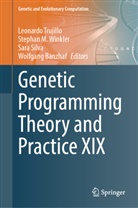 Wolfgang Banzhaf, Stephan M Winkler, Sara Silva, Sara Silva et al, Leonardo Trujillo, Stephan Winkler... - Genetic Programming Theory and Practice XIX
