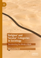 Mitsutoshi Horii - 'Religion' and 'Secular' Categories in Sociology