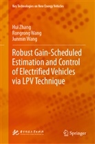 Junmin Wang, Rongrong Wang, Hui Zhang - Robust Gain-Scheduled Estimation and Control of Electrified Vehicles via LPV Technique