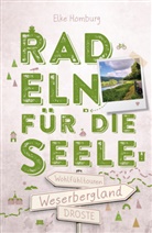 Elke Homburg - Weserbergland. Radeln für die Seele