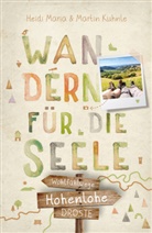 Heidi Maria Kuhnle, Martin Kuhnle - Hohenlohe. Wandern für die Seele