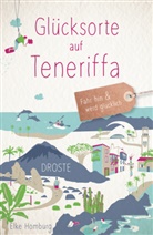 Elke Homburg - Glücksorte auf Teneriffa
