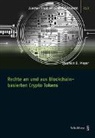 Stephan D. Meyer - Rechte an und aus Blockchain-basierten Crypto Tokens