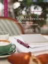Andrea Schiffer, Birgit Schreiber - Wohlschreiben