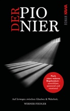 Werner Fiedler, Kampenwand Verlag, Kampenwand Verlag - Der Pionier