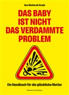 Ana Wetherall-Grujic - Das Baby ist nicht das verdammte Problem