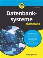 Wolfgang Gerken - Datenbanksysteme für Dummies