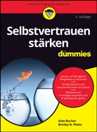 Kate Burton, Jürgen Dubau, Brinley N Platts, Brinley N. Platts - Selbstvertrauen stärken für Dummies
