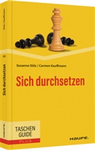 Susanne Dölz, Carmen Kauffmann - Sich durchsetzen