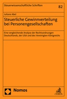 Juliane Abel - Steuerliche Gewinnverteilung bei Personengesellschaften