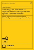 Friederike Böhm - Zulassung und Teilnahme an Olympischen und Paralympischen Spielen als Rechtsproblem