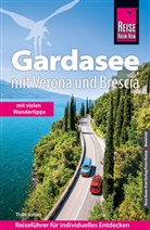 Thilo Scheu - Reise Know-How Reiseführer Gardasee mit Verona und Brescia - Mit vielen Wandertipps -
