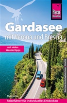 Thilo Scheu - Reise Know-How Reiseführer Gardasee mit Verona und Brescia - Mit vielen Wandertipps -