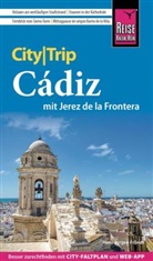 Hans-Jürgen Fründt - Reise Know-How CityTrip Cádiz mit Jerez de la Frontera