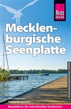 Anne Kirchmann, Thomas Morgenstern - Reise Know-How Reiseführer Mecklenburgische Seenplatte