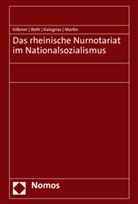 Vaios Kalogrias, Vaios u Kalogrias, Michael Kißener, Philipp Martin, Andreas Roth - Das rheinische Nurnotariat im Nationalsozialismus