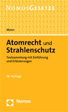 Thomas Mann - Atomrecht und Strahlenschutz