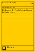 Anna Niehoff-von Georg - Die Grenzen der Vindikationsverjährung bei Kulturgütern