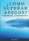 Rafael Abreu - ¿CÓMO SUPERAR APEGOS?