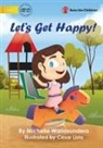 Michelle Wanasundera - Let's Get Happy