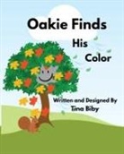 Tina Biby - Oakie Finds His Color