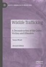 Tanya Wyatt - Wildlife Trafficking