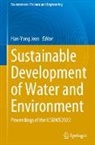 Han-Yong Jeon - Sustainable Development of Water and Environment