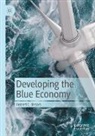 Robert C Brears, Robert C. Brears - Developing the Blue Economy