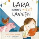 Betsy Childs Howard, Betsy Childs Howard, Samara Hardy, Anna Tissen - Lara kann's nicht lassen