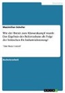 Maximilian Scheller - Wie der Brexit zum Klassenkampf wurde. Das Ergebnis des Referendums als Folge der britischen De-Industrialisierung?