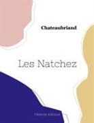 Chateaubriand - Les Natchez (seconde partie)