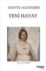 Dante Alighieri - Yeni Hayat