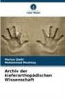 Mohammad Mushtaq, Mariya Qadir - Archiv der kieferorthopädischen Wissenschaft