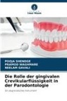 Neelam Gavali, POOJA Shendge, Pramod Waghmare - Die Rolle der gingivalen Crevikularflüssigkeit in der Parodontologie