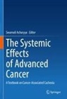 Swarnali Acharyya - The Systemic Effects of Advanced Cancer