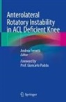Elisa Kendall, Deborah Mcguinness, Andrea Ferretti - Anterolateral Rotatory Instability in ACL Deficient Knee