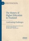 Penpisoot Kwan Maitrarat, Roger Openshaw, Walshaw, Margaret Walshaw - The History of Higher Education in Thailand