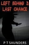 P T Saunders - Left Behind 3