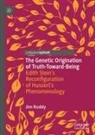 Jim Ruddy - The Genetic Origination of Truth-Toward-Being