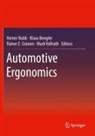 Klaus Bengler, Heiner Bubb, Rainer E Grünen et al, Rainer E. Grünen, Mark Vollrath - Automotive Ergonomics