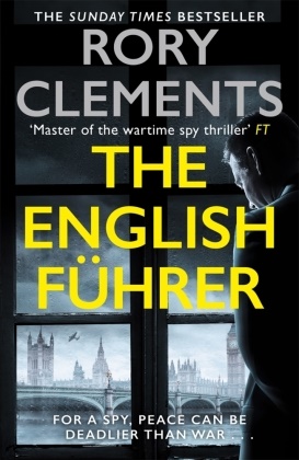 Rory Clements,  Clements Rory - The English Führer
