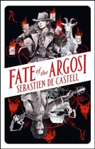 Sebastien De Castell - Fate of the Argosi