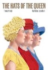 Thomas Pernette - The Hats of the Queen