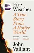 John Vaillant, Vaillant John - Fire Weather