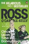 Ross O'Carroll-Kelly, O'Carroll-Kelly Ross - Once Upon a Time in . . . Donnybrook