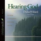 Dallas Willard, Grover Gardner - Hearing God Lib/E: Developing a Conversational Relationship with God (Hörbuch)