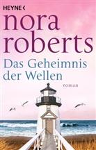 Nora Roberts - Das Geheimnis der Wellen
